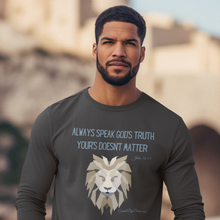 Load image into Gallery viewer, &quot;Always Speak God&#39;s Truth&quot; Men&#39;s Long Sleeve Shirt