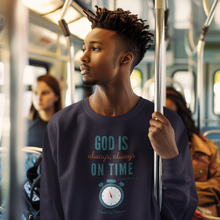 Load image into Gallery viewer, &quot;God is Always, Always on Time&quot; Men&#39;s Long Sleeve Shirt