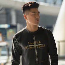 Load image into Gallery viewer, &quot;I Have Faith. All Fear is Defeated.&quot; Men&#39;s Long Sleeve Shirt