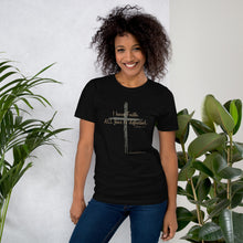 Load image into Gallery viewer, &quot;I have Faith. All Fear is Defeated.&quot; Women&#39;s T-Shirt