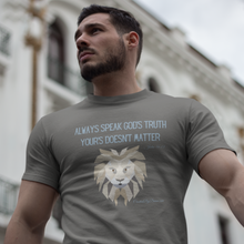 Load image into Gallery viewer, &quot;Always Speak God&#39;s Truth&quot; Men&#39;s T-Shirt