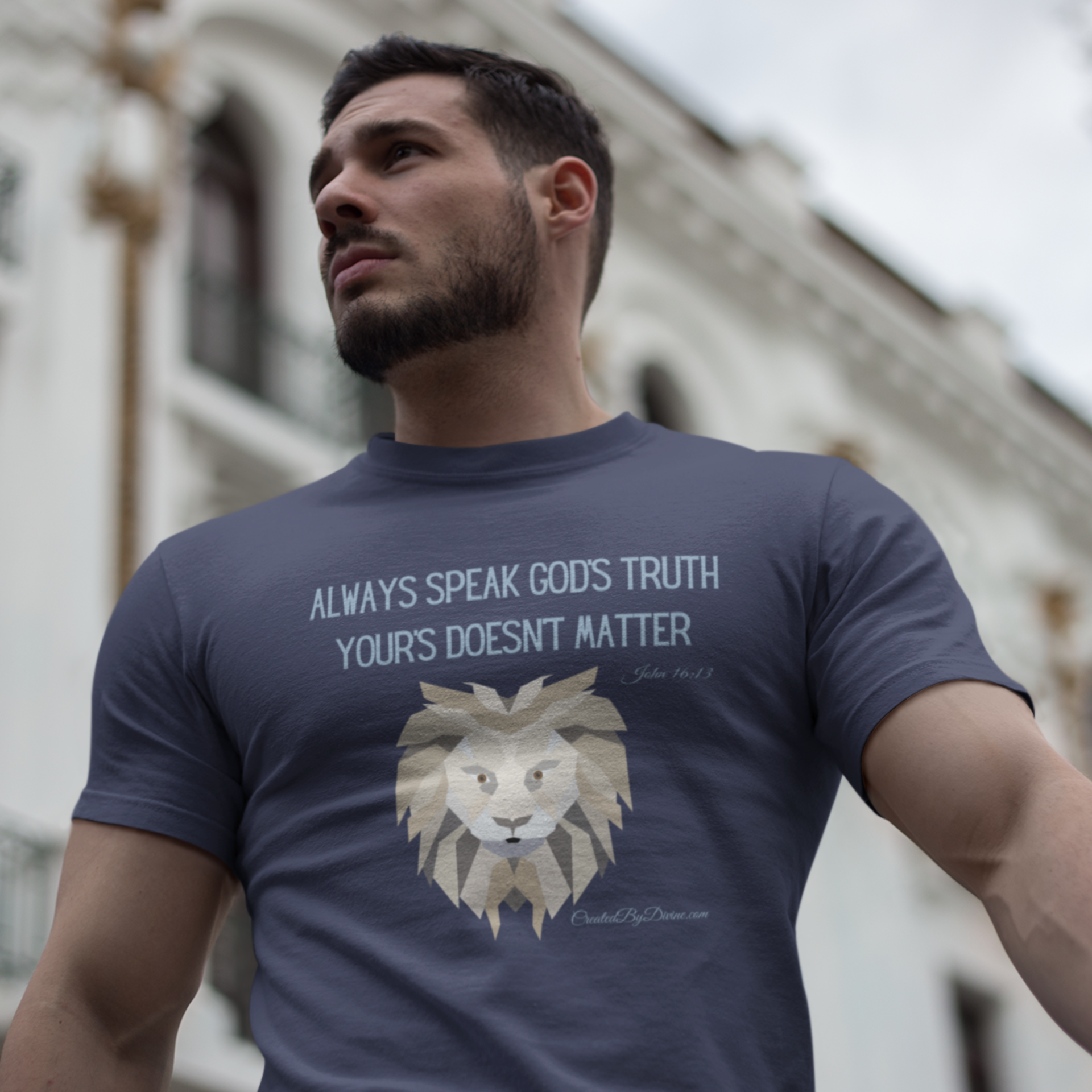 "Always Speak God's Truth" Men's T-Shirt