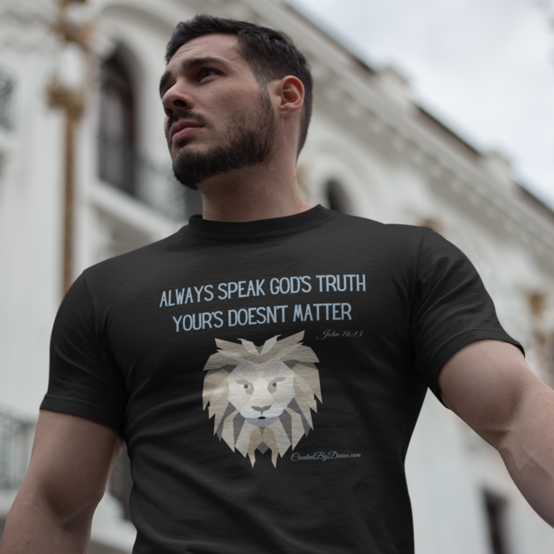 "Always Speak God's Truth" Men's T-Shirt