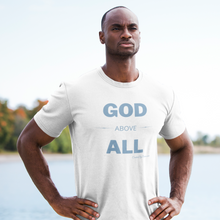 Load image into Gallery viewer, &quot;God Above All&quot; Men&#39;s T-Shirt