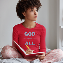 Load image into Gallery viewer, &quot;God Above All&quot; Women&#39;s Long Sleeve Shirt