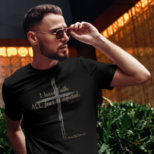 Load image into Gallery viewer, "I Have Faith. All Fear is Defeated." Men's T-Shirt