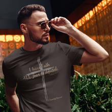 Load image into Gallery viewer, "I Have Faith. All Fear is Defeated." Men's T-Shirt