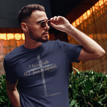 Load image into Gallery viewer, "I Have Faith. All Fear is Defeated." Men's T-Shirt
