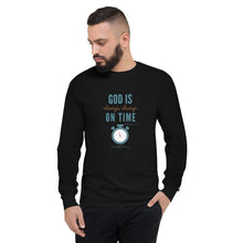 Load image into Gallery viewer, &quot;God is Always, Always on Time&quot; Men&#39;s Champion Long Sleeve Shirt