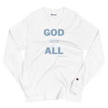 Load image into Gallery viewer, &quot;God Above All&quot; Men&#39;s Champion Long Sleeve Shirt