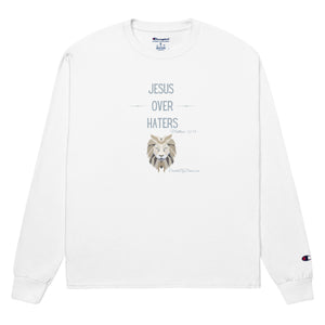 "Jesus Over Haters" Men's Champion Long Sleeve Shirt