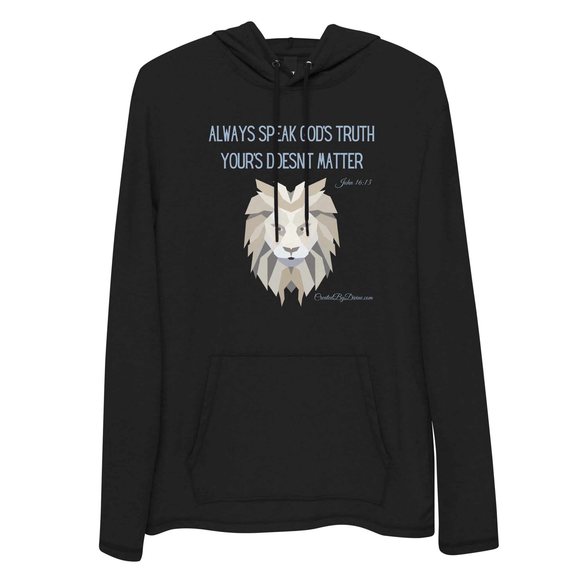 "Always Speak God's Truth" Men's Lightweight Hoodie