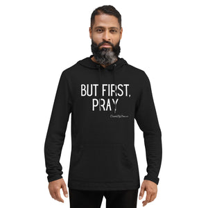 "But First, Pray" Men's Lightweight Hoodie (White Letters)