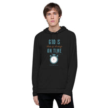Load image into Gallery viewer, &quot;God is Always, Always on Time&quot; Men&#39;s Lightweight Hoodie