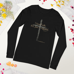"I Have Faith. All Fear is Defeated." Women's Long Sleeve Shirt