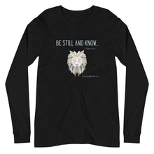 Load image into Gallery viewer, &quot;Be Still and Know&quot; Women&#39;s Long Sleeve Shirt