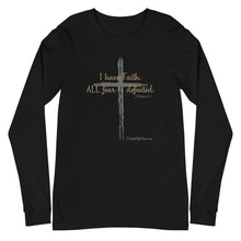 Load image into Gallery viewer, &quot;I Have Faith. All Fear is Defeated.&quot; Men&#39;s Long Sleeve Shirt