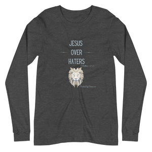 "Jesus Over Haters" Women's Long Sleeve Shirt