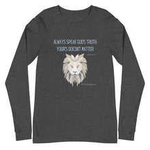 Load image into Gallery viewer, &quot;Always Speak God&#39;s Truth&quot; Men&#39;s Long Sleeve Shirt