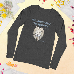 "Always Speak God's Truth" Men's Long Sleeve Shirt