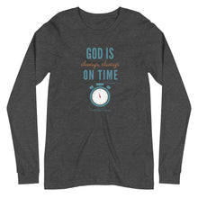 Load image into Gallery viewer, &quot;God is Always, Always on Time&quot; Women&#39;s Long Sleeve Shirt