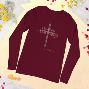 "I Have Faith. All Fear is Defeated." Women's Long Sleeve Shirt