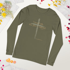 "I Have Faith. All Fear is Defeated." Women's Long Sleeve Shirt