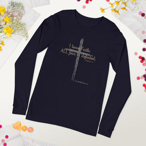 "I Have Faith. All Fear is Defeated." Women's Long Sleeve Shirt