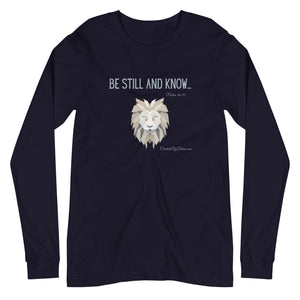 "Be Still and Know" Women's Long Sleeve Shirt