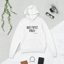 Load image into Gallery viewer, &quot;But First, Pray&quot; Men&#39;s Hoodie (Black Letters)
