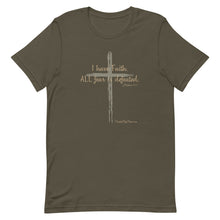 Load image into Gallery viewer, "I Have Faith. All Fear is Defeated." Men's T-Shirt