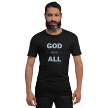 Load image into Gallery viewer, &quot;God Above All&quot; Men&#39;s T-Shirt