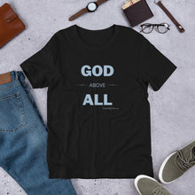Load image into Gallery viewer, &quot;God Above All&quot; Men&#39;s T-Shirt